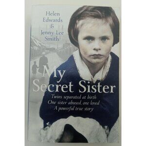 My Secret Sister Memoir Helen Edwards Jenny Lee Smith Family Drama